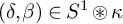 left parenthesis delta comma beta right parenthesis element of upper S Superscript 1 Baseline circled asterisk kappa