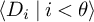left angle bracket upper D Subscript i Baseline vertical bar i less than theta right angle bracket