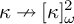 kappa right arrow with stroke kappa Subscript omega Superscript 2