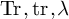 backslash operatorname trace comma backslash operatorname trace comma lamda