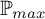 double struck upper P Subscript max