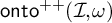 backslash operatorname o n t o Superscript plus plus Baseline left parenthesis script upper I comma omega right parenthesis