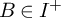upper B element of upper I Superscript plus
