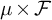 mu times script upper F