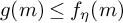 g left parenthesis m right parenthesis less than or equals f Subscript eta Baseline left parenthesis m right parenthesis