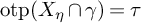 backslash operatorname o t p left parenthesis upper X Subscript eta Baseline intersection gamma right parenthesis equals tau