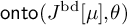 backslash operatorname o n t o left parenthesis upper J Superscript bd Baseline mu comma theta right parenthesis