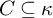 upper C subset of or equal to kappa