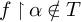 f up harpoon with barb right alpha not an element of upper T