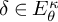 delta element of upper E Subscript theta Superscript kappa