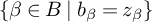 StartSet beta element of upper B vertical bar b Subscript beta Baseline equals z Subscript beta Baseline EndSet