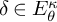 delta element of upper E Subscript theta Superscript kappa