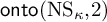 backslash operatorname o n t o left parenthesis upper N upper S Subscript kappa Baseline comma 2 right parenthesis