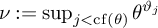 nu colon equals sup Underscript j less than backslash operatorname c f left parenthesis theta right parenthesis Endscripts theta Superscript theta Super Subscript j Superscript