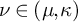 nu element of left parenthesis mu comma kappa right parenthesis