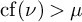 backslash operatorname c f left parenthesis nu right parenthesis greater than mu