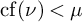 backslash operatorname c f left parenthesis nu right parenthesis less than mu