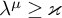 lamda Superscript mu Baseline greater than or equals kappa