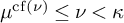 mu Superscript backslash operatorname c f left parenthesis nu right parenthesis Baseline less than or equals nu less than kappa