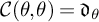 script upper C left parenthesis theta comma theta right parenthesis equals d Subscript theta