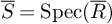 upper S overbar equals backslash operatorname upper S p e c left parenthesis upper R overbar right parenthesis