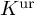 upper K Superscript u r