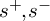 s Superscript plus Baseline comma s Superscript minus