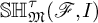 upper S upper H Subscript German upper M Superscript tau Baseline left parenthesis script upper F comma upper I right parenthesis