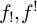 f Subscript factorial Baseline comma f Superscript factorial