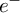 e Superscript minus