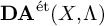 upper D upper A Superscript backslash prime et Baseline left parenthesis upper X comma upper Lamda right parenthesis