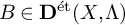 upper B element of upper D Superscript backslash prime et Baseline left parenthesis upper X comma upper Lamda right parenthesis