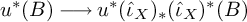u Superscript asterisk Baseline left parenthesis upper B right parenthesis long right arrow u Superscript asterisk Baseline left parenthesis ModifyingAbove iota Subscript upper X Baseline With caret right parenthesis Subscript asterisk Baseline left parenthesis ModifyingAbove iota Subscript upper X Baseline With caret right parenthesis Superscript asterisk Baseline left parenthesis upper B right parenthesis