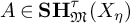 upper A element of upper S upper H Subscript German upper M Superscript tau Baseline left parenthesis upper X Subscript eta Baseline right parenthesis