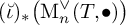 left parenthesis ̆ iota right parenthesis Subscript asterisk Baseline left parenthesis upper M Subscript n Superscript or Baseline left parenthesis upper T comma bullet right parenthesis right parenthesis