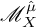upper M Subscript upper X Superscript ModifyingAbove mu With caret