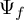 upper Psi Subscript f