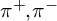 pi Superscript plus Baseline comma pi Superscript minus