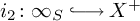 i 2 colon infinity Subscript upper S Baseline right arrow with hook upper X Superscript plus