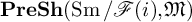 upper P r e upper S h left parenthesis backslash operatorname upper S m divided by script upper F left parenthesis i right parenthesis comma German upper M right parenthesis