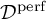upper D Superscript backslash operatorname p e r f