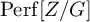 backslash operatorname upper P e r f upper Z divided by upper G