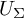upper U Subscript upper Sigma