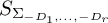upper S Subscript upper Sigma Sub Subscript minus upper D 1 comma midline horizontal ellipsis comma minus upper D Sub Sub Subscript r Sub Subscript