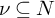 nu subset of or equal to upper N