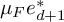 mu Subscript upper F Baseline e Subscript d plus 1 Superscript asterisk