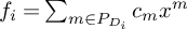 f Subscript i Baseline equals sigma summation Underscript m element of upper P Subscript upper D Sub Subscript i Baseline Endscripts c Subscript m Baseline x Superscript m