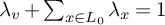 lamda Subscript v Baseline plus sigma summation Underscript x element of upper L 0 Endscripts lamda Subscript x Baseline equals 1