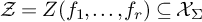 script upper Z equals upper Z left parenthesis f 1 comma midline horizontal ellipsis comma f Subscript r Baseline right parenthesis subset of or equal to upper X Subscript upper Sigma