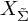 upper X Subscript upper Sigma overtilde